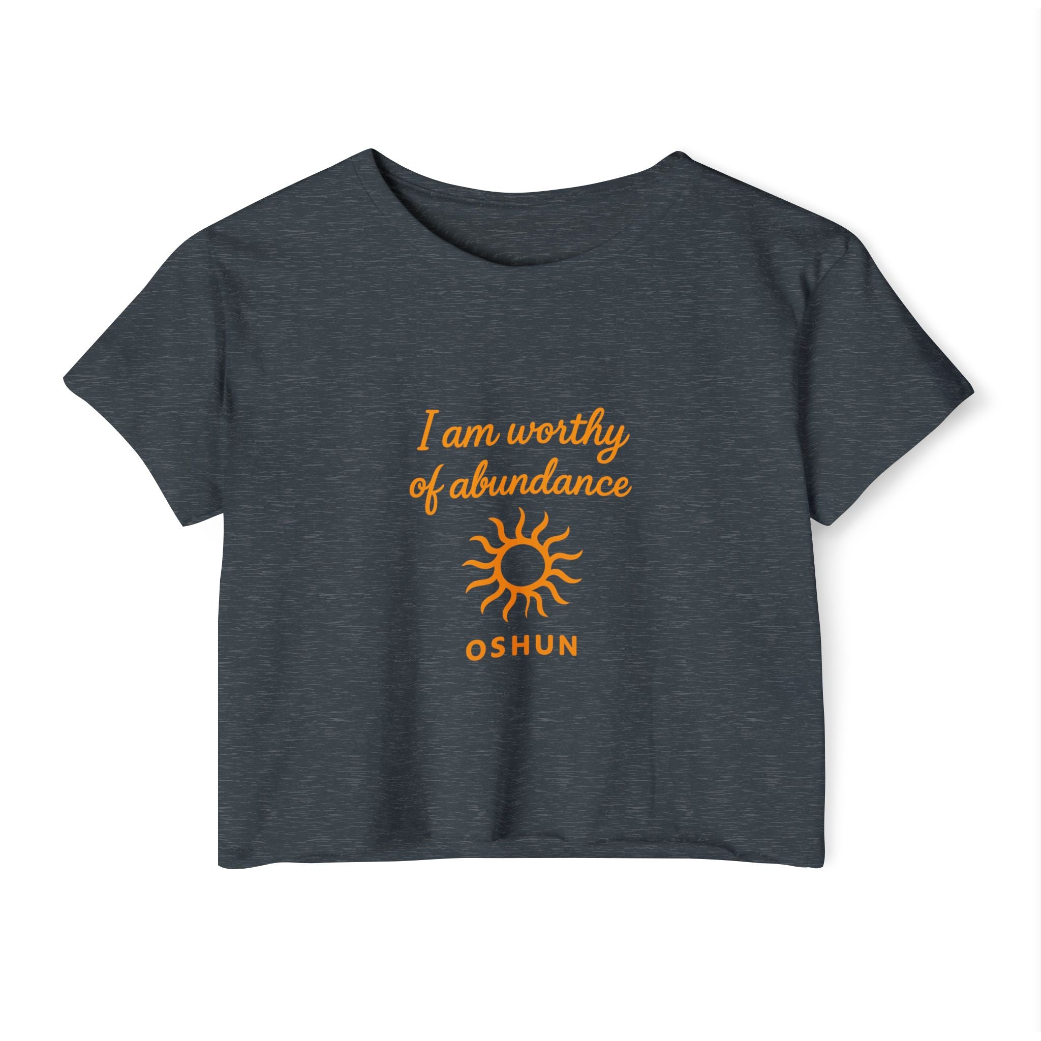 Goddess Empowerment - Cropped Tee |“I Am Worthy of Abundance” Oshun Tee – Sacred Self-Love Tee