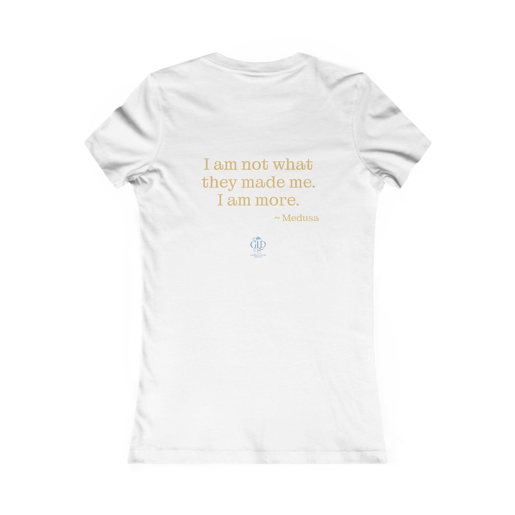 Empowered Goddess Tee - Medusa Edition | I am not what they made me. I am more.