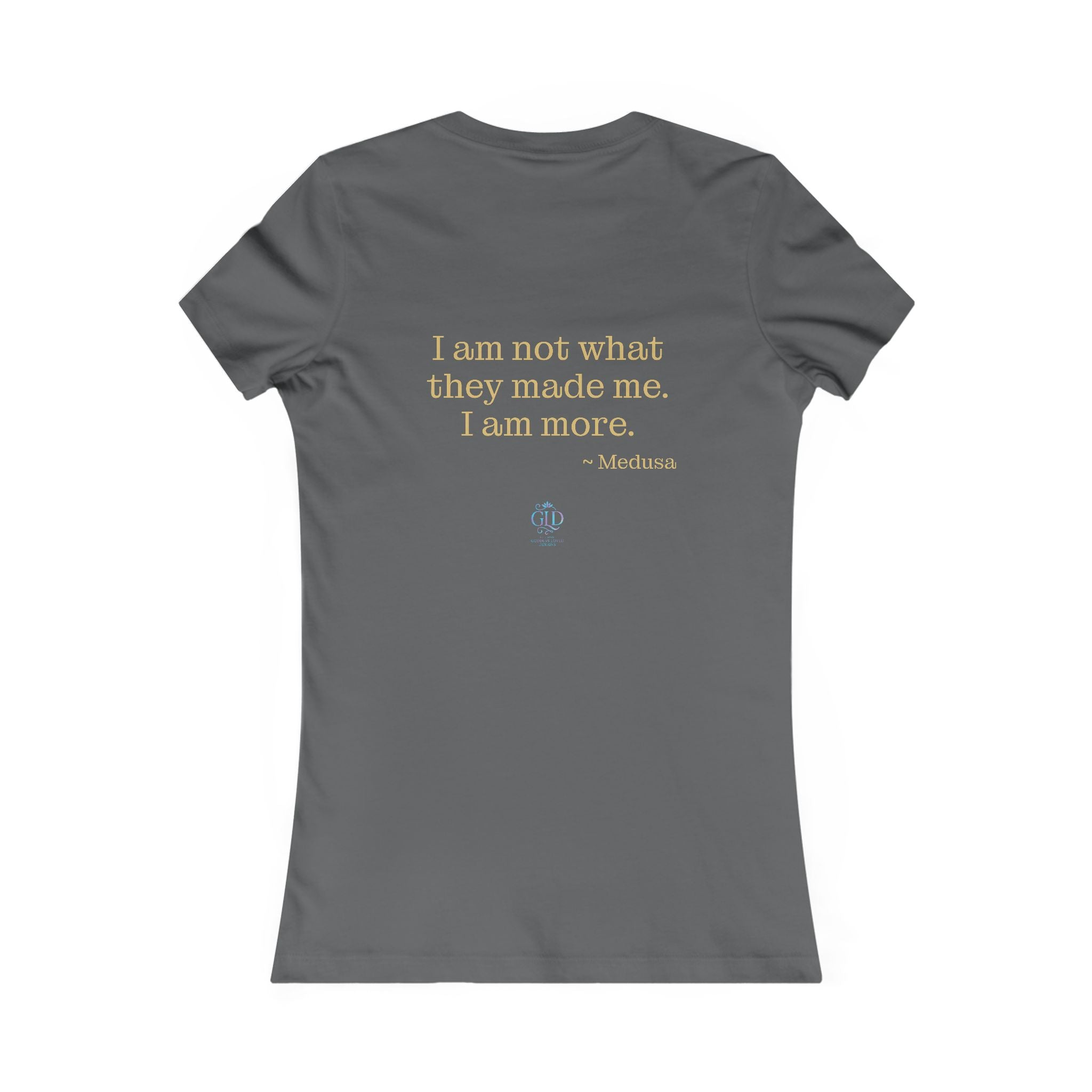 Empowered Goddess Tee - Medusa Edition | I am not what they made me. I am more.