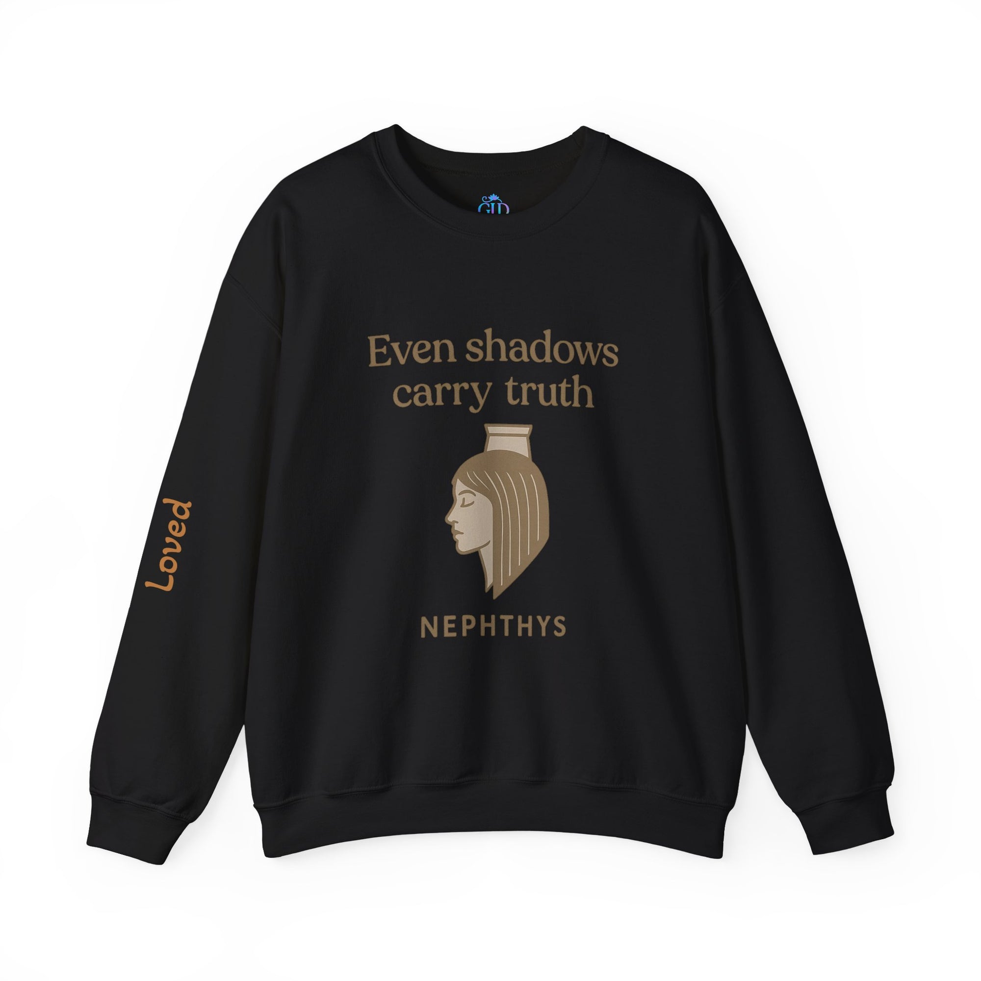 Goddess Empowerment Sweatshirt – Nephthy – Even shadows carry truth Sweatshirt