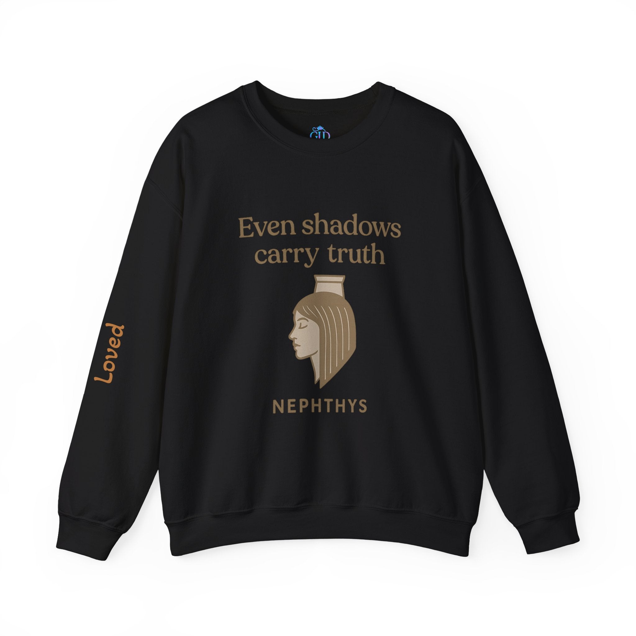 Goddess Empowerment Sweatshirt – Nephthy – Even shadows carry truth Sweatshirt